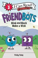 FriendBots: Blink & Block Make Wish