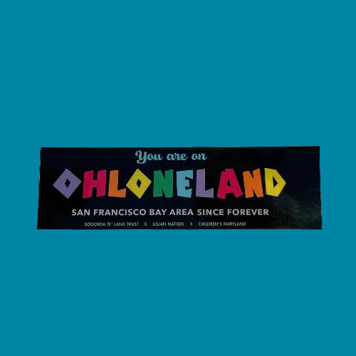 Ohlone Land Bumper Sticker
