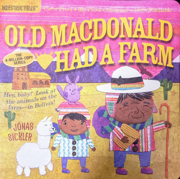 Old MacDonald Had a Farm by Jonas Sickler, an Indestructibles book