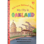 My City is Oakland by Kamaria Lofton