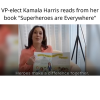 Superheroes Are Everywhere by Kamala Harris